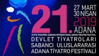 Sabancı Uluslararası Adana Tiyatro Festivali 31 oyunu ağırlıyor…