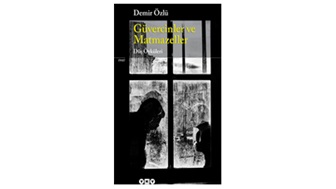 Güvercinler ve Matmazeller / Demir Özlü