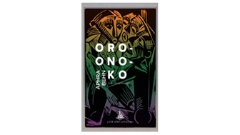 Dünyanın İlk Başkaldırı Romanı “Oroonoko” Yayımlandı