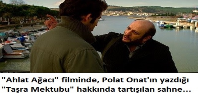 Ahlat Ağacı Filminde Tartışılan Taşra Mektubu / Polat Onat