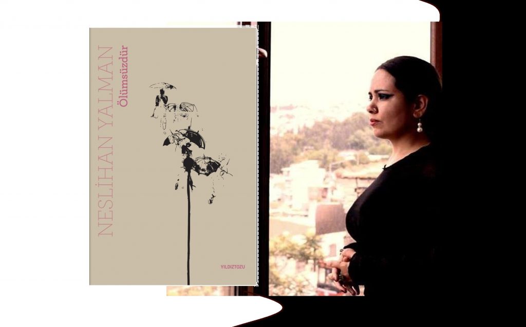 Neslihan Yalman’ın Yeni Kitabı “Ölümsüzdür” Okurla Buluştu…