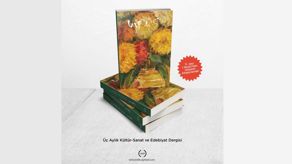 Virüs Dergisi’nin Yeni Sayısı Okuruyla Buluştu…