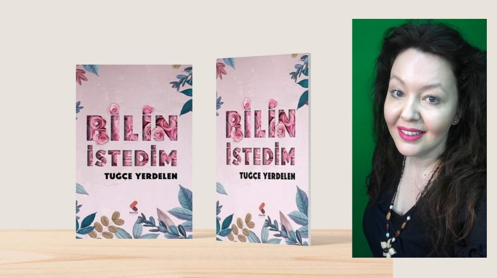 Yerdelen’in İlk Şiir Kitabı: “Bilin İstedim” Çıktı…