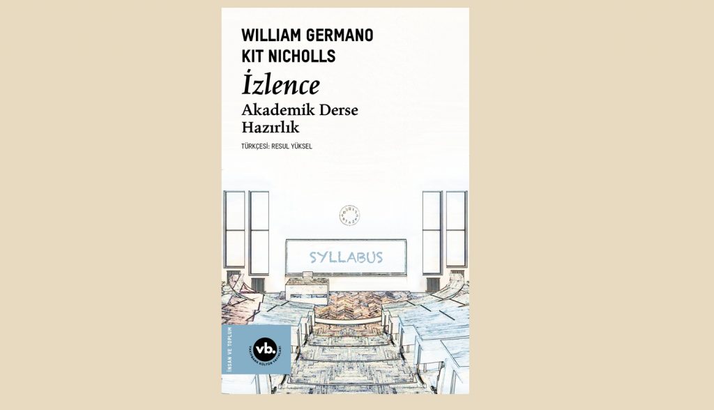 Bir Akademik Ders Nasıl Hazırlanır?” Sorusu “İzlence” İle Yanıt Buluyor
