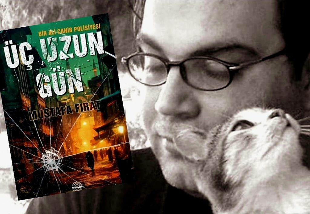 Mustafa Fırat’tın Yeni Polisiye Kitabı: “Üç Uzun Gün”