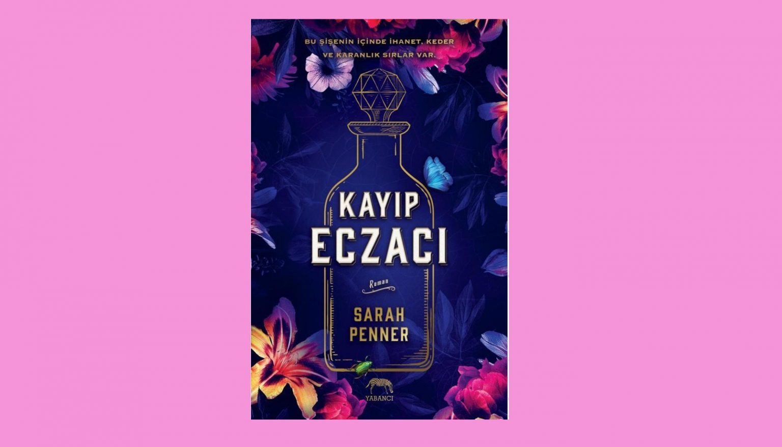 HİLAL VAROL YAZDI: KAYIP ECZACI – SARAH PENNER (EYLÜL -2023)