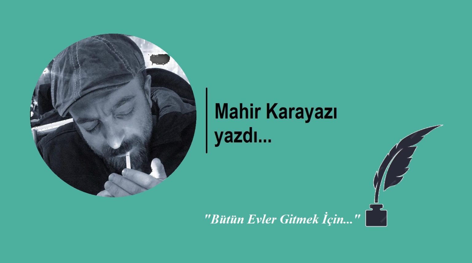 Bütün Evler Gitmek İçin