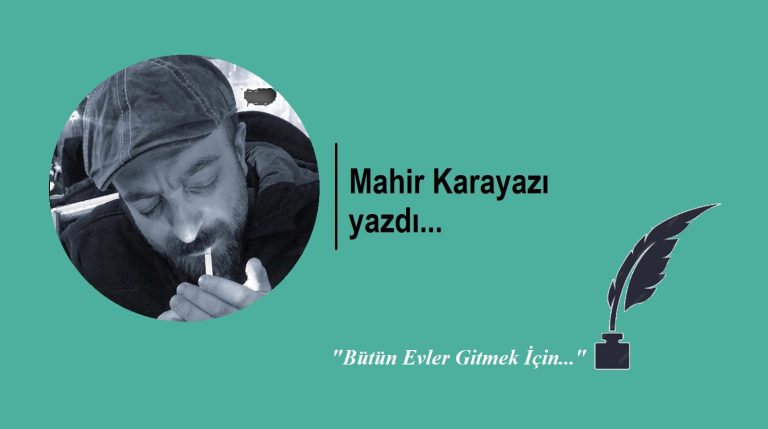 Bütün Evler Gitmek İçin